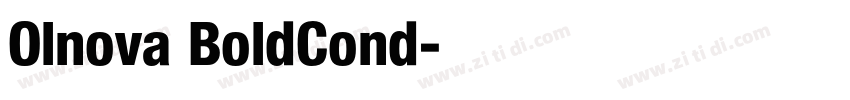 Olnova BoldCond字体转换 Olnova BoldCond字体转换